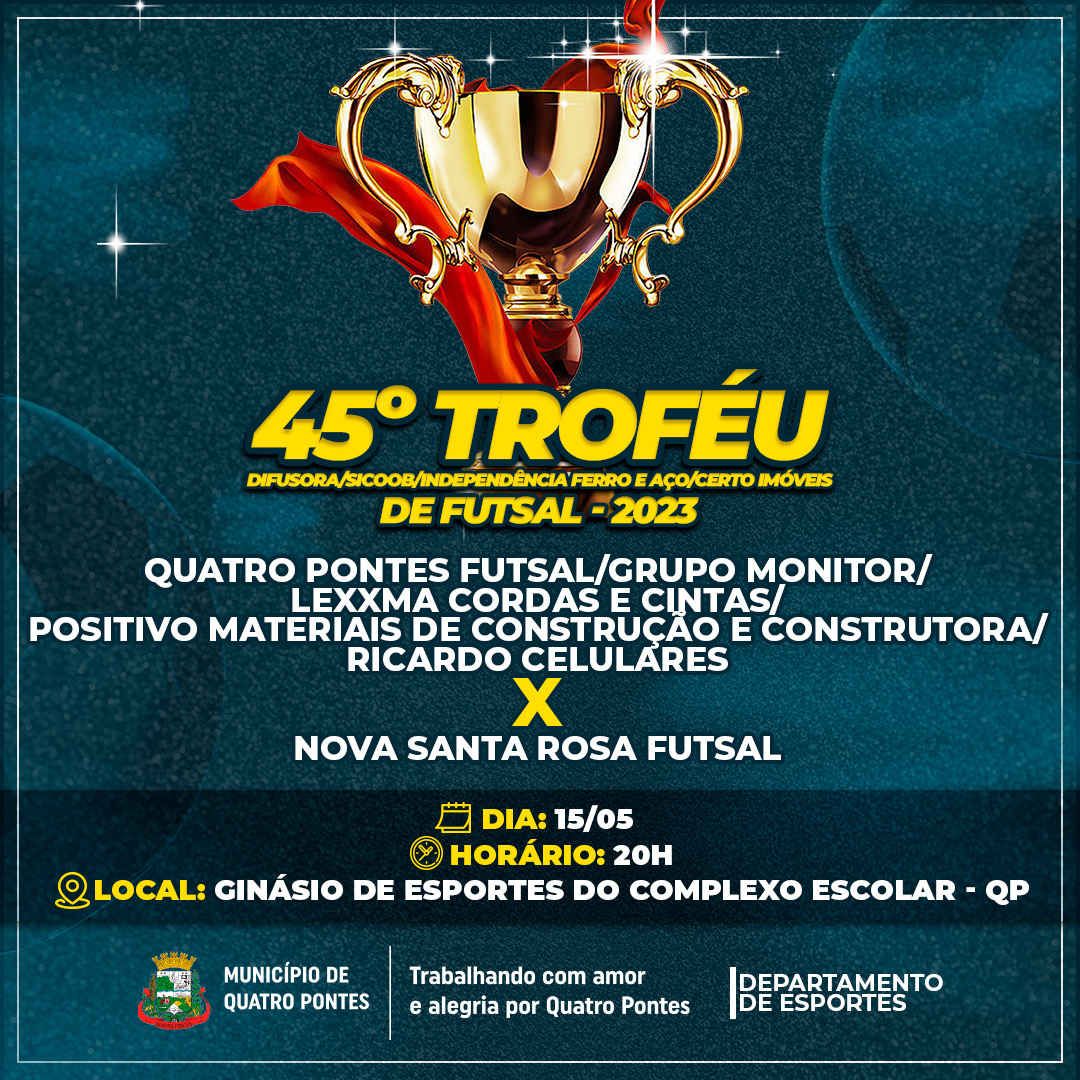 TROFÉU DIFUSORA: Frigorosa/ Copagril/ Nova Santa Rosa Futsal joga