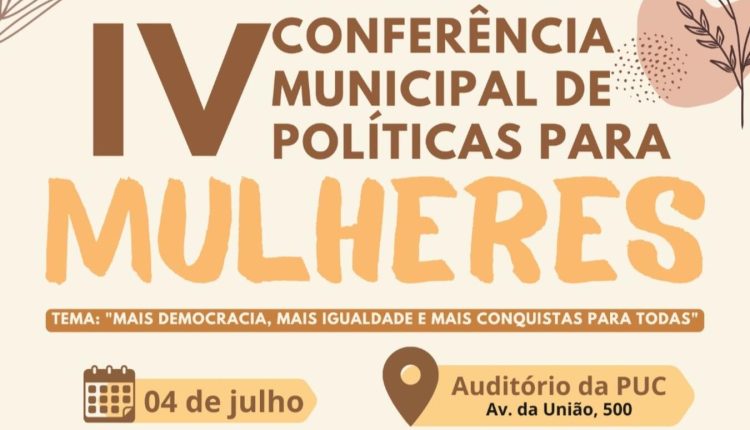 A IV Conferência Municipal de Políticas para Mulheres será realizada no dia 4 de julho na Pontifícia Universidade Católica do Paraná (PUC- PR) Crédito: Prefeitura de Toledo